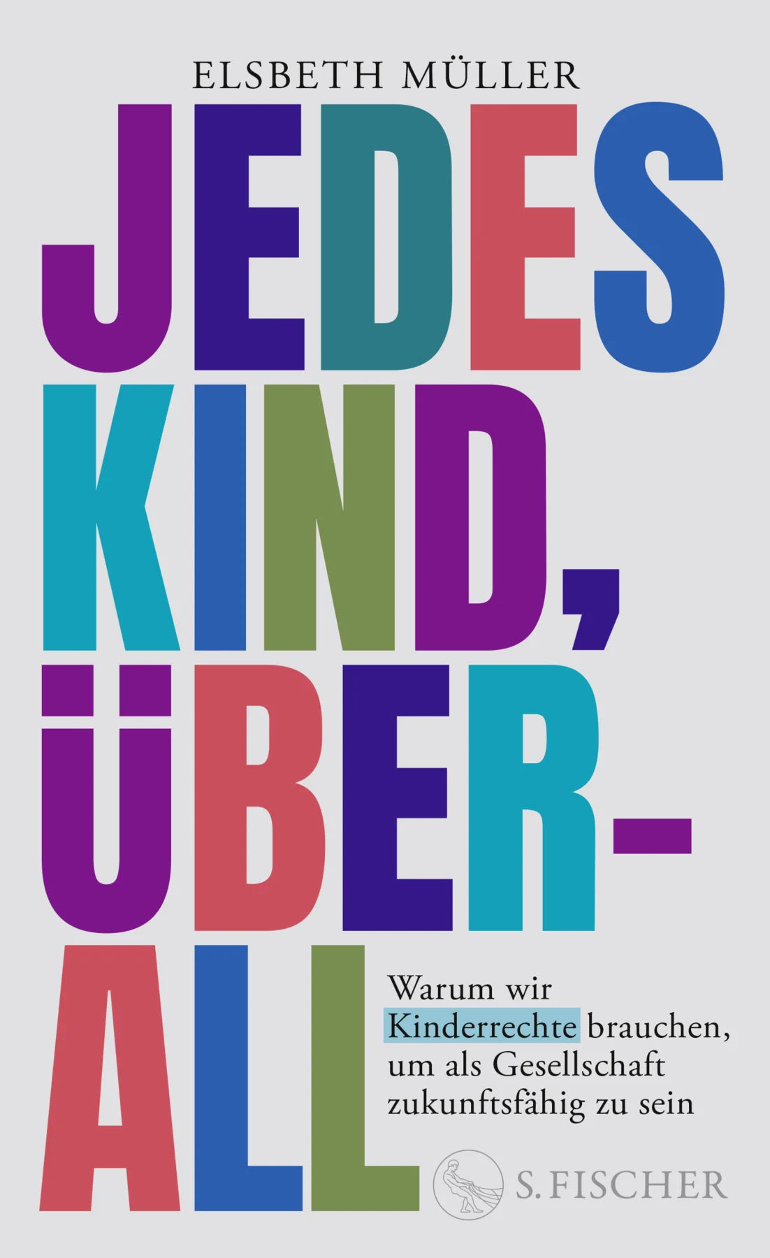 Buch JEDES KIND, ÜBERALL, Elsbeth Müller