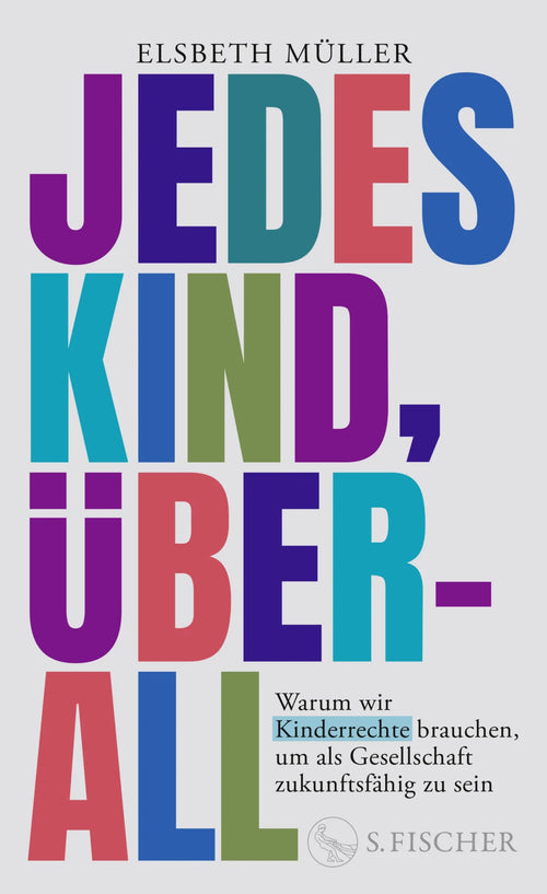 Buch JEDES KIND, ÜBERALL, Elsbeth Müller