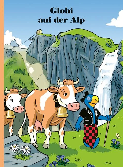 Bilderbuch GLOBI AUF DER ALP, Jürg Lendenmann