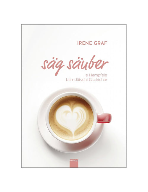 Buch SÄG SÄUBER, Irene Graf